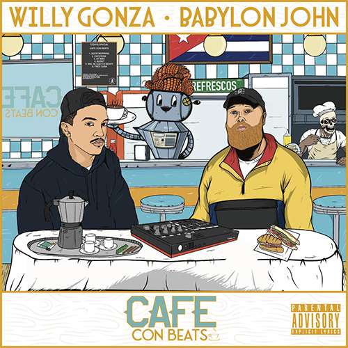 Willy Gonza & Babylon John - Cafe Con Beats (EP)