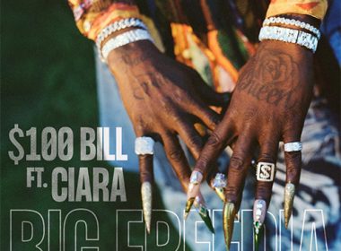 Big Freedia & Ciara - $100 Bill (C)