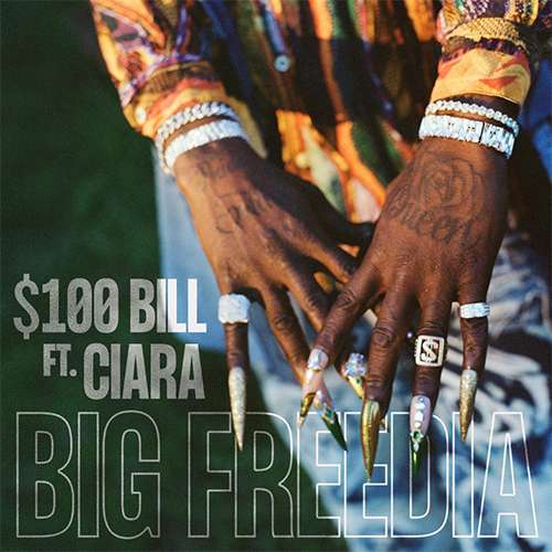 Big Freedia & Ciara - $100 Bill (C)