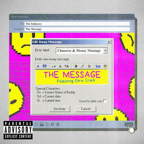 Chuuwee & Money Montage feat. Chris Crack - The Message