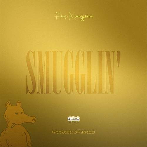 Hus Kingpin - Smugglin