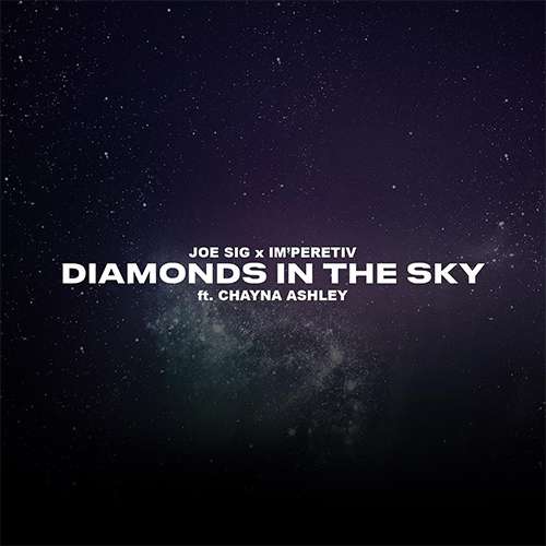 Joe Sig feat. Chayna Ashley - Diamonds in the Sky