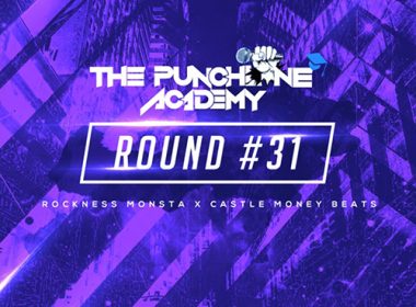 The Punchline Academy Round #31 feat. Rockness Monsta & Castle Money Beats