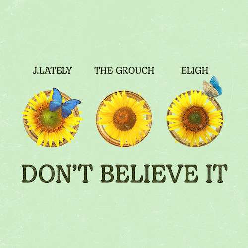 J.Lately x The Grouch x Eligh - Don't Believe It