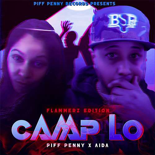 Piff Penny feat. Aida - Camp Lo (Flammerz Edition)