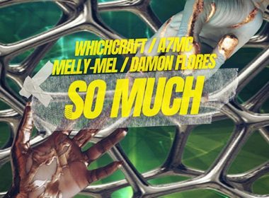 Whichcraft x A7mc x Damon Flores feat. Melly-Mel - So Much