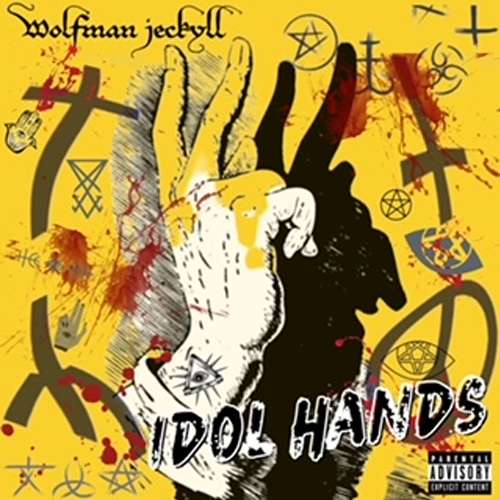 Wolfman Jeckyll - Idol Hands (LP)