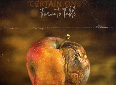 CERTAIN.ONES feat. Stress, Feral Serge & Bobby Craves - Farm To Table
