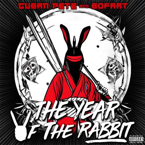 Cuban Pete & BoFaat - The Year Of The Rabbit