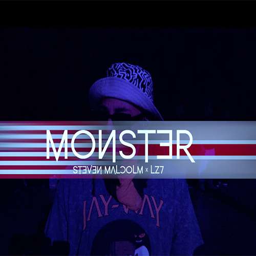 Steven Malcolm & LZ7 - Monster Video