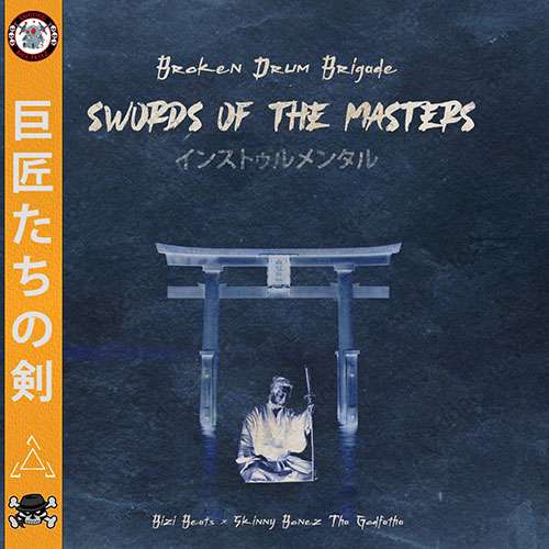 Broken Drum Brigade - Swords Of The Masters Instrumental (EP)