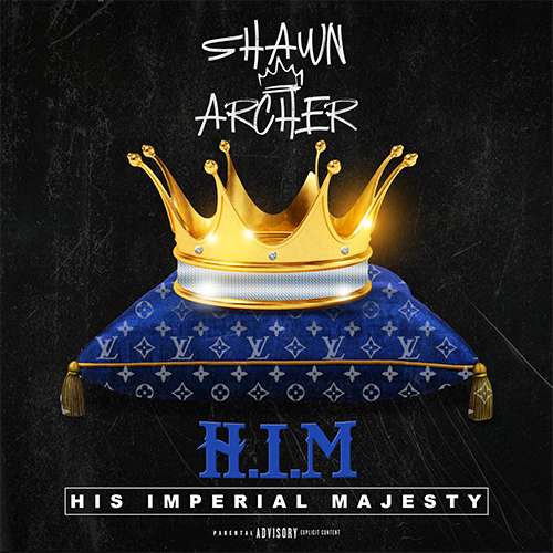Shawn Archer - H.I.M (His Imperial Majesty!)