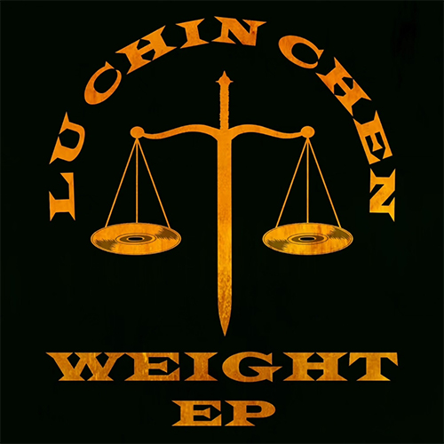 Lu Cin Chen - Weight EP