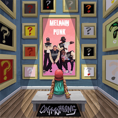 Oxymorrons - Melanin Punk (LP)