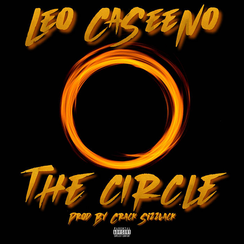 Leo CaSeeNo & Crack Sizzlack- The Circle (LP)