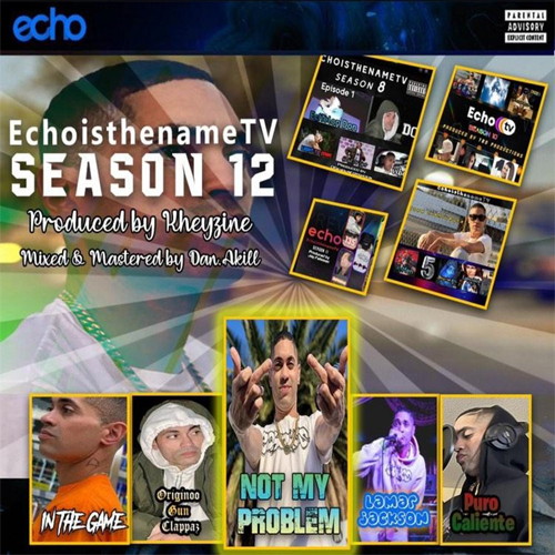 Echo & KHEYZINE - ECHOISTHENAME TV SEASON 12 (EP)