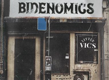 Little Vic - Bidenomics