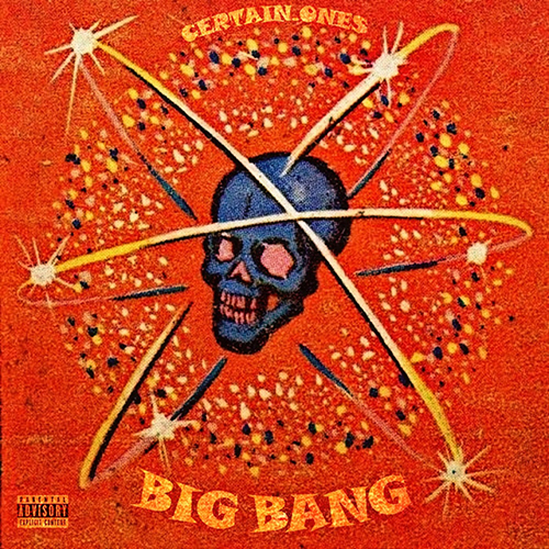 Certain.Ones - Big Bang