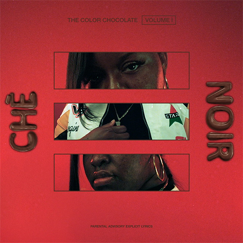 Ché Noir - The Color Chocolate Volume 1 (EP)