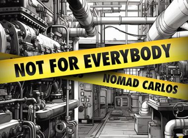 Nomad Carlos - Not For Everybody