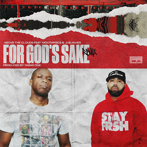 Above the Clouds (iNTELLECT & Tae Lamar) feat. Mouthpi3ce & JusJames - For God's Sake (Remix)
