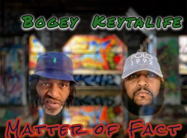 Bogey & Keytalife - Matter Of Fact