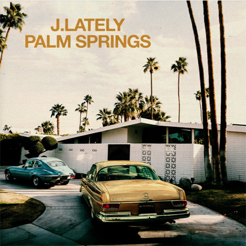 J.Lately - Palm Springs