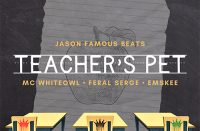 Jason Famous Beats feat. Whiteowl, Feral Serge & Emskee - Teacher's Pet