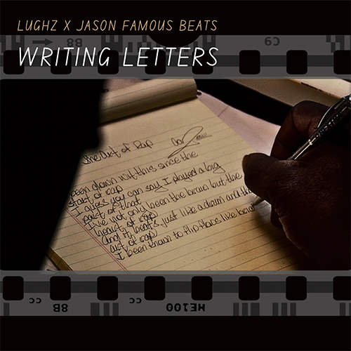 Lughz & Jason Famous Beats - Writing Letters