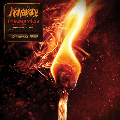 Novatore feat. Celph - Pyromaniacs Lyric Video