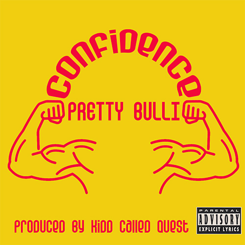 Pretty Bulli - Confidence