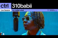 310babii Performs 'no matter what' For Vevo Ctrl