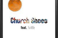Abstract Mindstate feat. NoMBe- Church Shoes