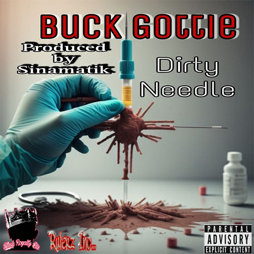 Buck Gottie - Dirty Needle