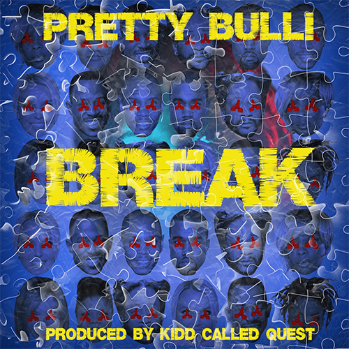 Pretty Bulli & Kidd Called Quest - Break