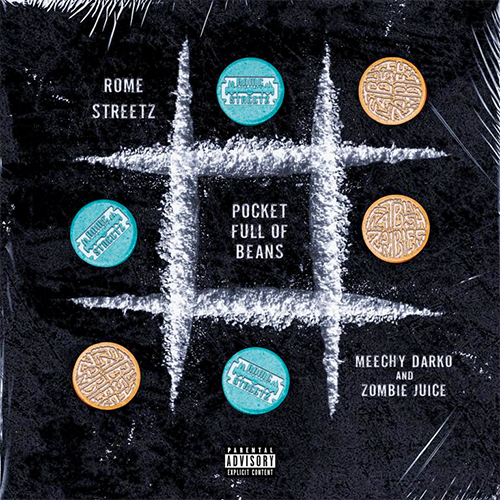 Rome Streetz Feat Meechy Darko & Zombie Juice - Pocket Full Of Beans (Remix)