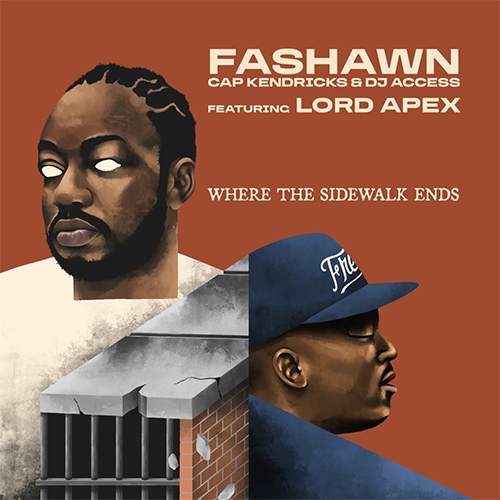 Fashawn, Cap Kendricks & DJ Access ft. Lord Apex "Where The Sidewalk Ends